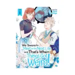 We Swore to Meet in the Next Life and That's When Things Got Weird! (Manga) Volume 01