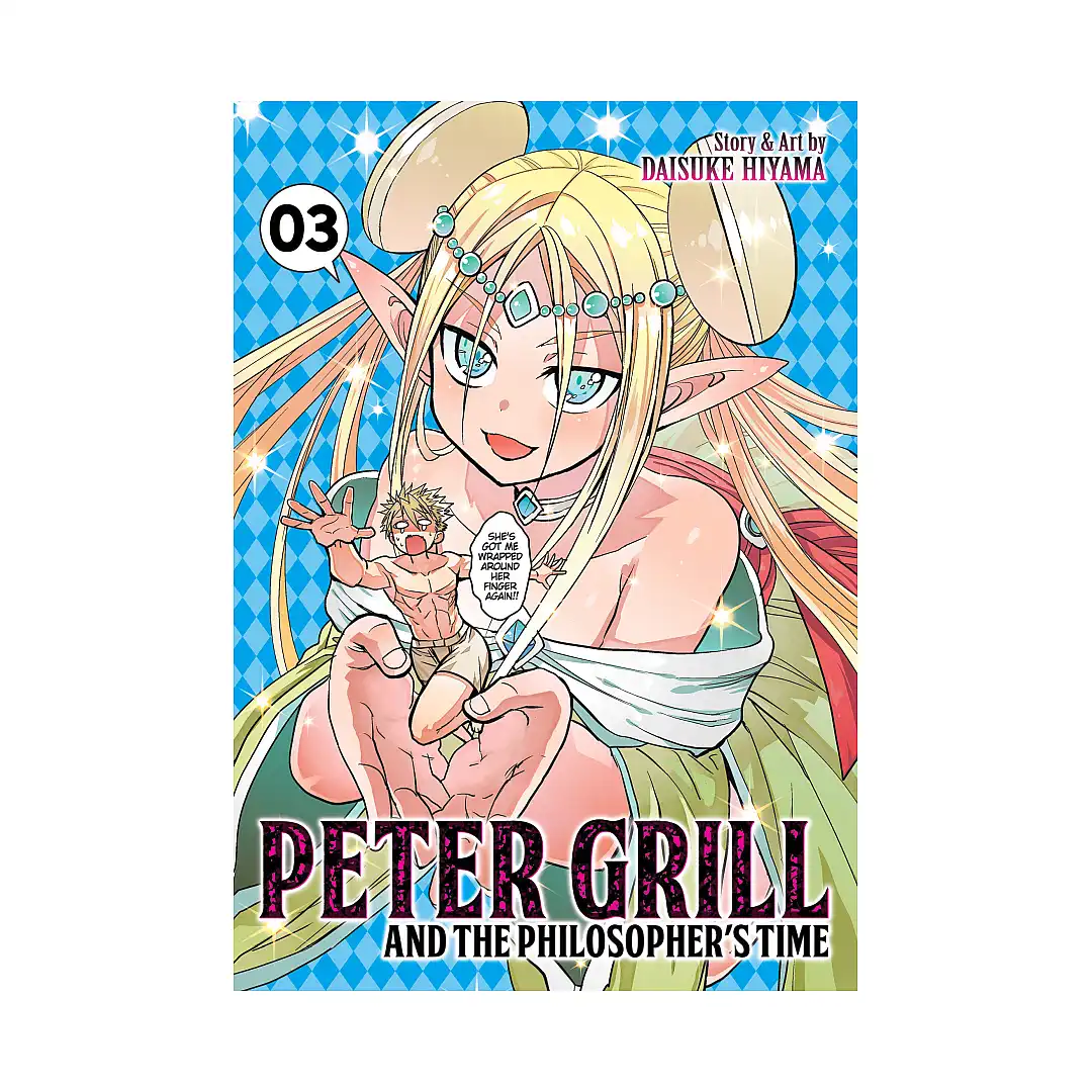 Peter Grill and the Philosopher's Time (Manga) Volume 03