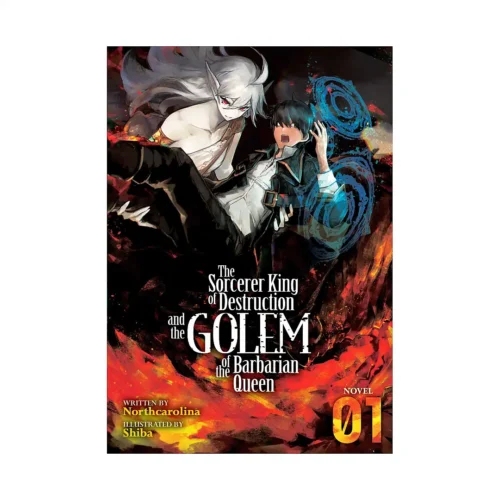 9781645058618 The Sorcerer King of Destruction and the Golem of the Barbarian Queen (Light Novel) Volume 01