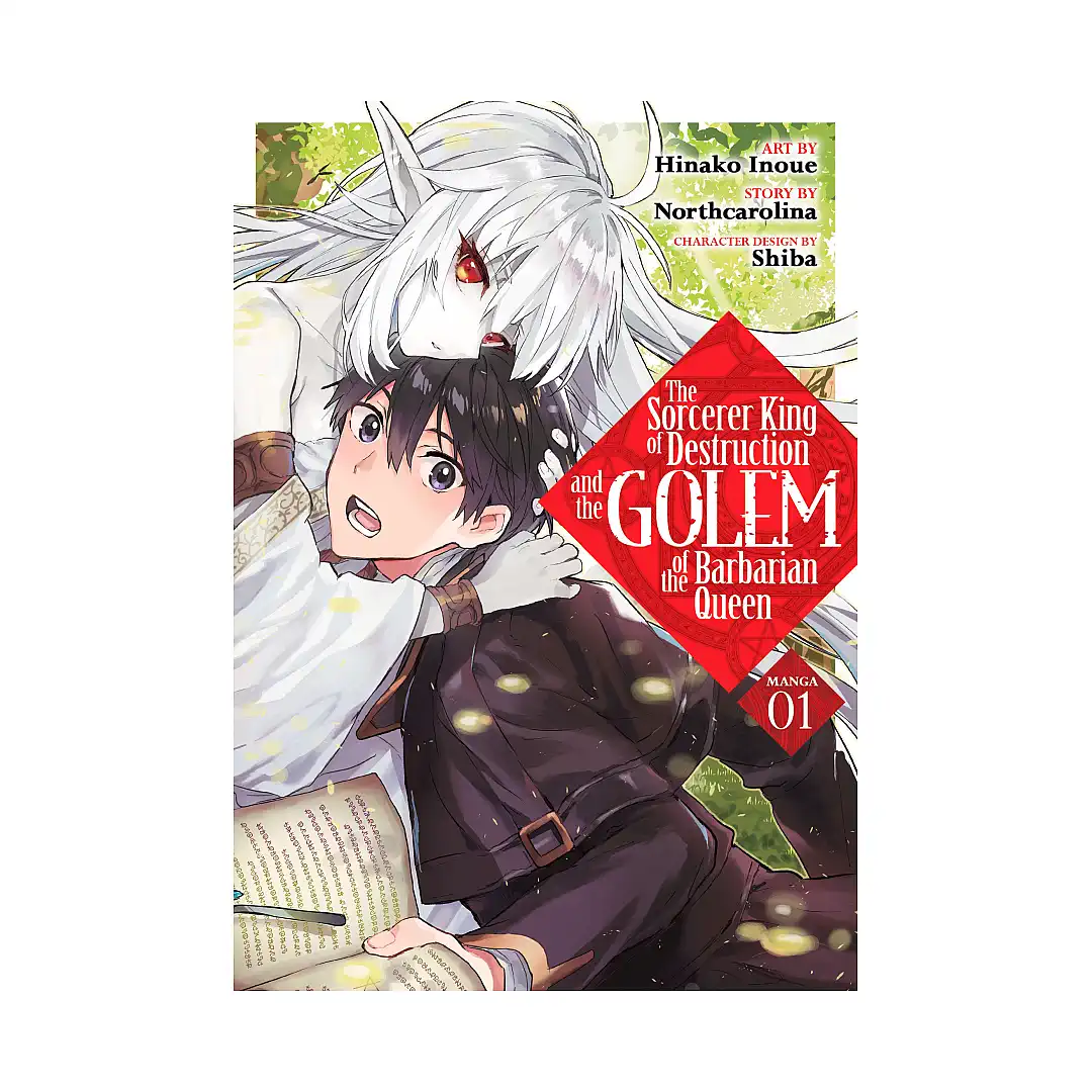 The Sorcerer King of Destruction and the Golem of the Barbarian Queen (Manga) Volume 01