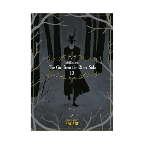The Girl from the Other Side: Siuil, a Run (Manga) Volume 10