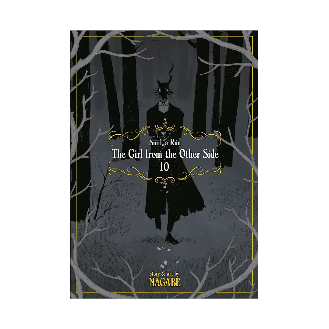 The Girl from the Other Side: Siuil, a Run (Manga) Volume 10