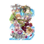 Suppose a Kid from the Last Dungeon Boonies Moved to a Starter Town (Manga) Volume 03