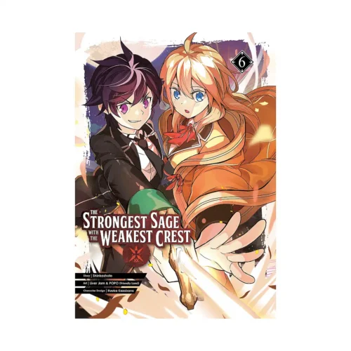 The Strongest Sage with the Weakest Crest (Manga) Volume 06