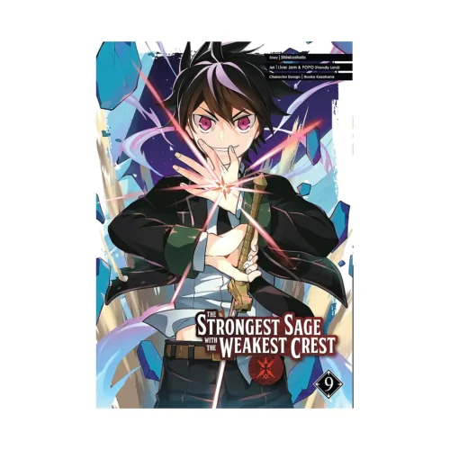 The Strongest Sage with the Weakest Crest (Manga) Volume 09