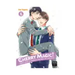 Cherry Magic! Thirty Years of Virginity Can Make You a Wizard?! (Manga) Volume 06
