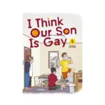 I Think Our Son Is Gay (Manga) Volume 04