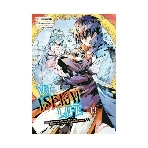 My Isekai Life: I Gained a Second Character Class and Became the Strongest Sage in the World! (Manga) Volume 13