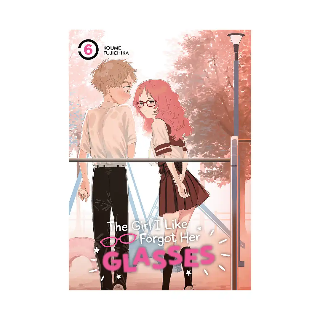 9781646091911 The Girl I Like Forgot Her Glasses (Manga) Volume 06