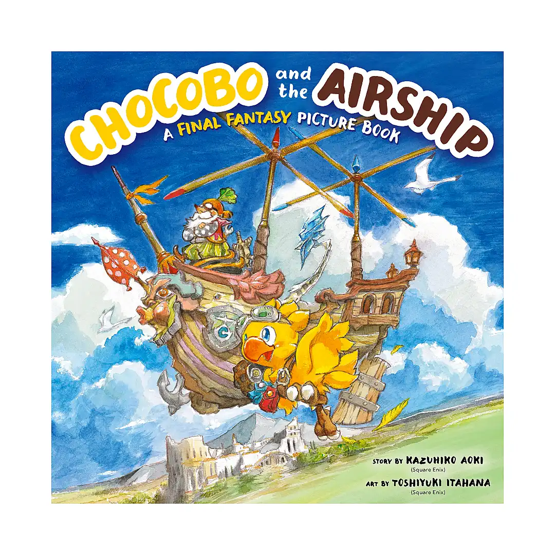 Chocobo and the Airship: A Final Fantasy Picture Book (Illustration Book)