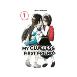 My Clueless First Friend (Manga) Volume 01