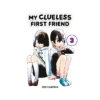 My Clueless First Friend (Manga) Volume 03