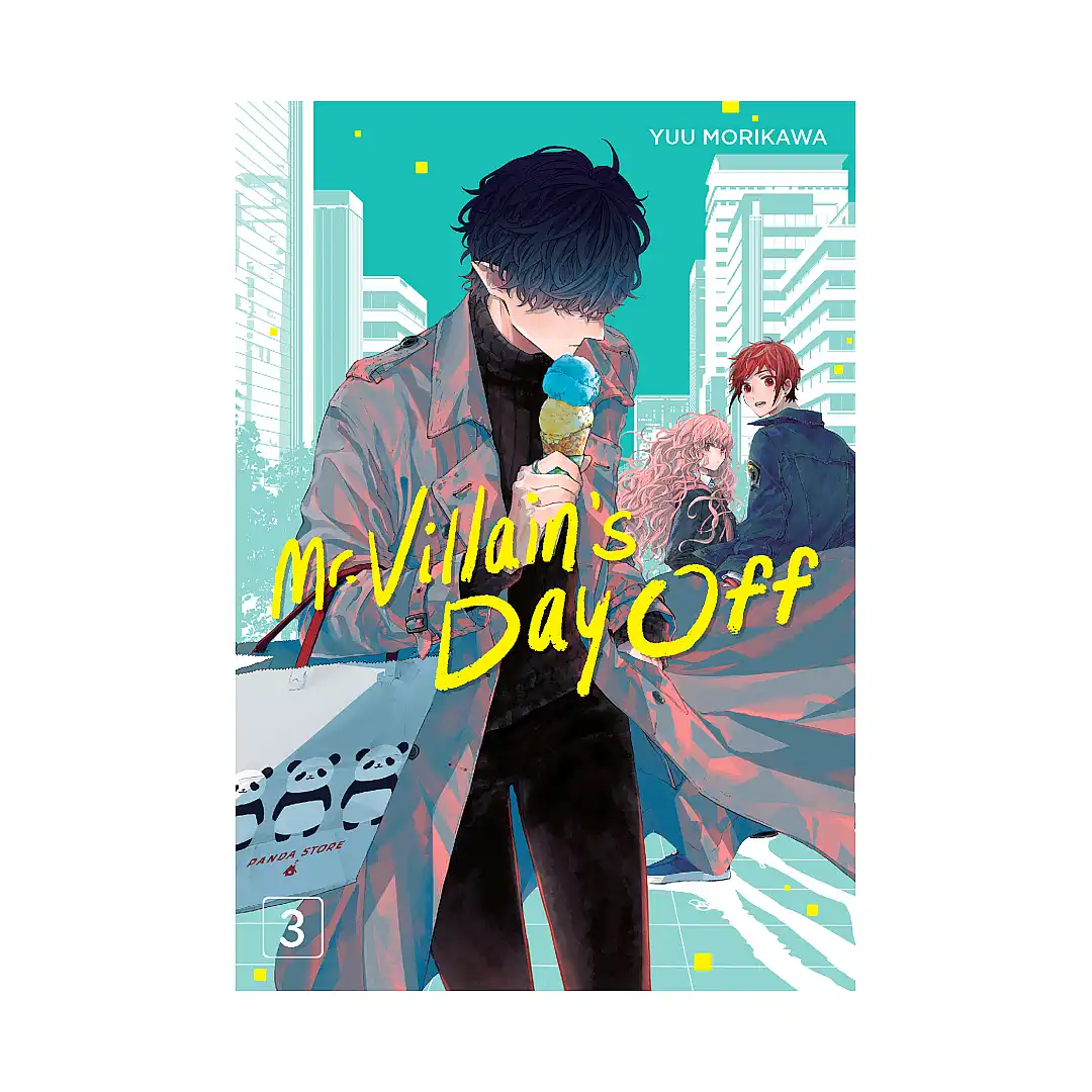 Mr. Villain's Day Off (Manga) Volume 03