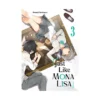 Just Like Mona Lisa (Manga) Volume 03