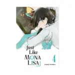Just Like Mona Lisa (Manga) Volume 04