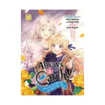 Always a Catch!: How I Punched My Way Into Marrying a Prince (Manga) Volume 03