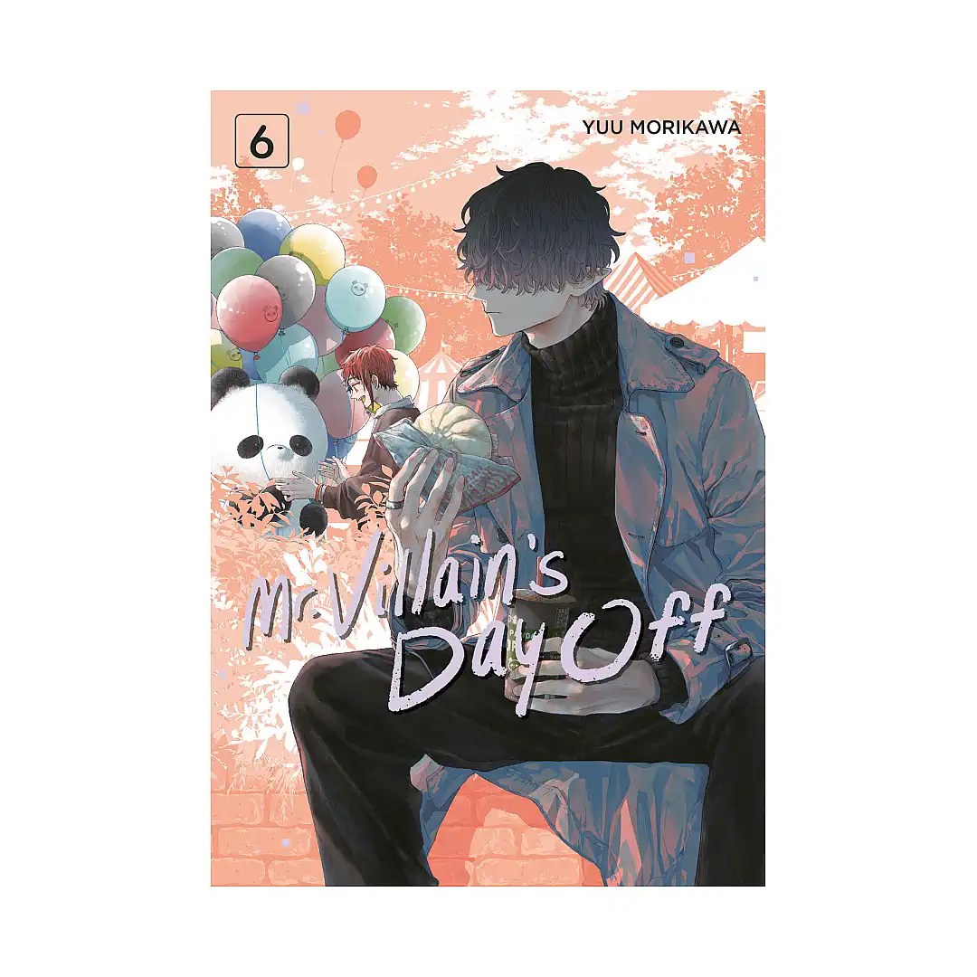 Mr. Villain's Day Off (Manga) Volume 06