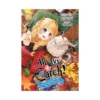 Always a Catch!: How I Punched My Way Into Marrying a Prince (Manga) Volume 07