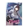 My Favorite Vtuber Is Scary IRL (Manga) Volume 02