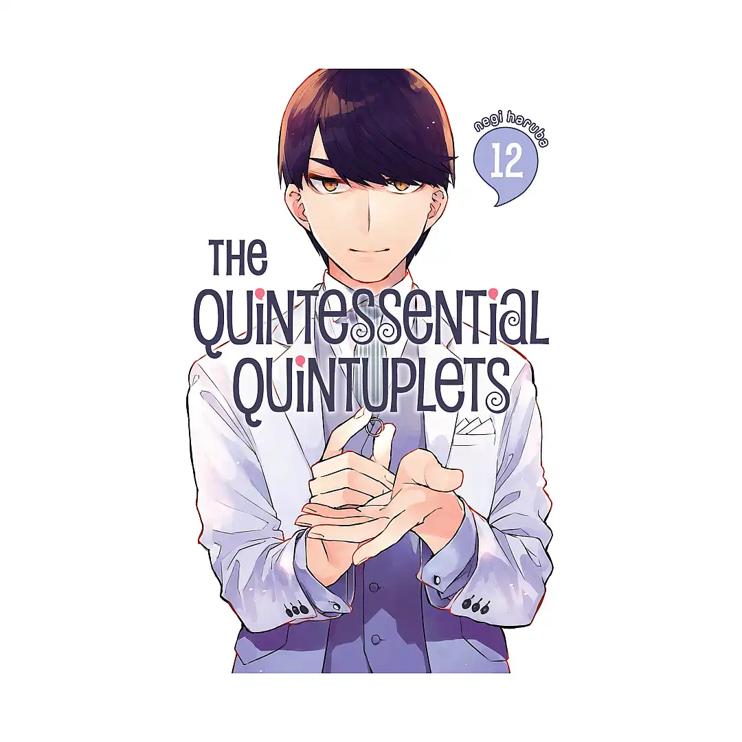 The Quintessential Quintuplets (Manga) Volume 12