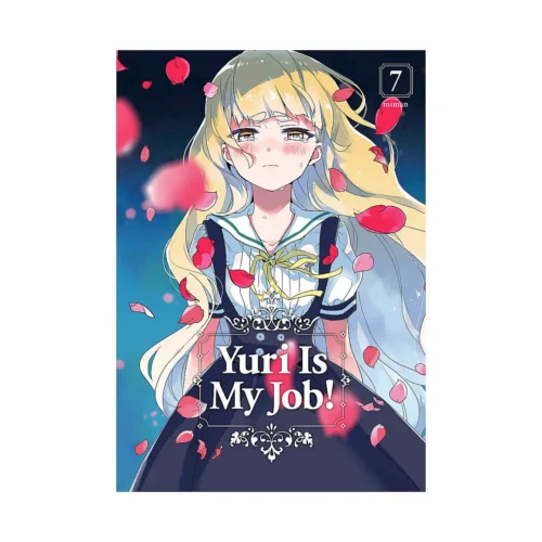 Yuri Is My Job! (Manga) Volume 07