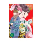 Something's Wrong With Us (Manga) Volume 08