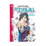 Sayonara, Football: Farewell, My Dear Cramer (Manga) Volume 08