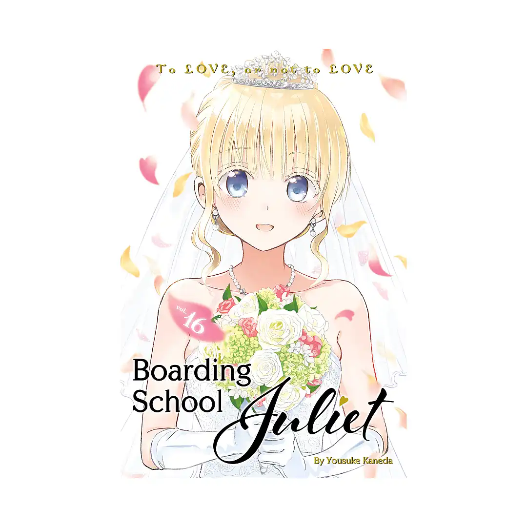 Boarding School Juliet (Manga) Volume 16