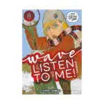 Wave, Listen to Me! (Manga) Volume 08