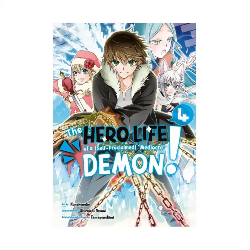 The Hero Life of a (Self-Proclaimed) Mediocre Demon! (Manga) Volume 04