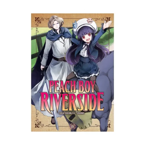 Peach Boy Riverside (Manga) Volume 06