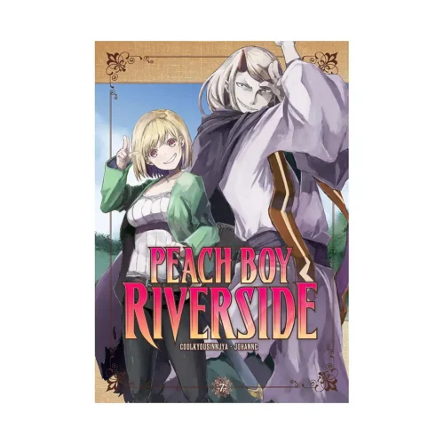 Peach Boy Riverside (Manga) Volume 07