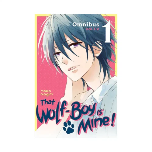 That Wolf-Boy Is Mine! 2-In1 Omnibus Edition [01-02] (Manga) Volume 01