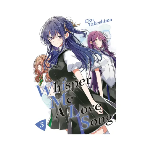 Whisper Me a Love Song (Manga) Volume 05