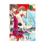 Something's Wrong With Us (Manga) Volume 13