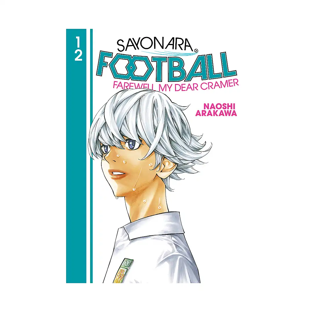 Sayonara, Football: Farewell, My Dear Cramer (Manga) Volume 12