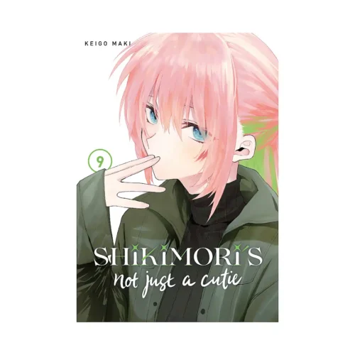 Shikimori's Not Just A Cutie (Manga) Volume 09