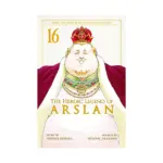 The Heroic Legend of Arslan (Manga) Volume 16