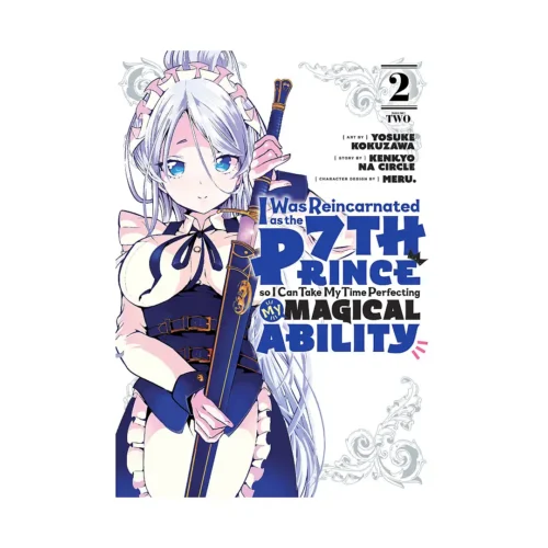 I Was Reincarnated as the 7th Prince So I Can Take My Time Perfecting My Magical Ability (Manga) Volume 02