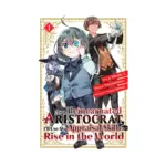 As a Reincarnated Aristocrat, I'll Use My Appraisal Skill to Rise in the World (Manga) Volume 01