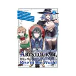 As a Reincarnated Aristocrat, I'll Use My Appraisal Skill to Rise in the World (Manga) Volume 02