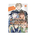 As a Reincarnated Aristocrat, I'll Use My Appraisal Skill to Rise in the World (Manga) Volume 04