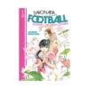Sayonara, Football: Farewell, My Dear Cramer (Manga) Volume 13