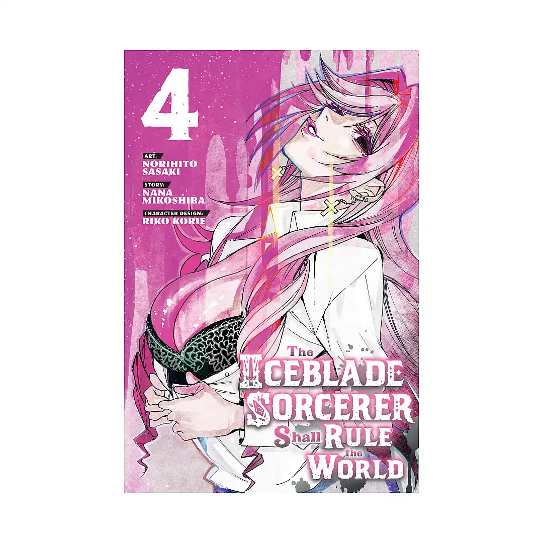 The Iceblade Sorcerer Shall Rule the World (Manga) Volume 04
