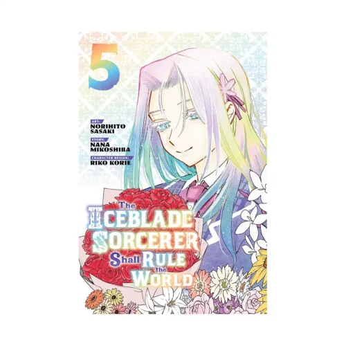 The Iceblade Sorcerer Shall Rule the World (Manga) Volume 05
