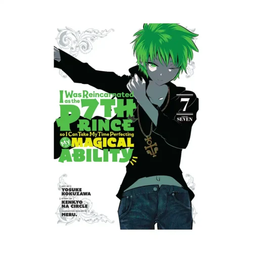 I Was Reincarnated as the 7th Prince So I Can Take My Time Perfecting My Magical Ability (Manga) Volume 07