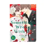 Something's Wrong with Us (Manga) Volume 16