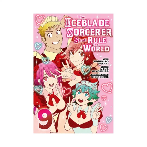 The Iceblade Sorcerer Shall Rule the World (Manga) Volume 09