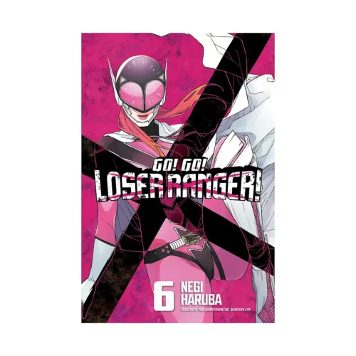 Go! Go! Loser Ranger! (Manga) Volume 06