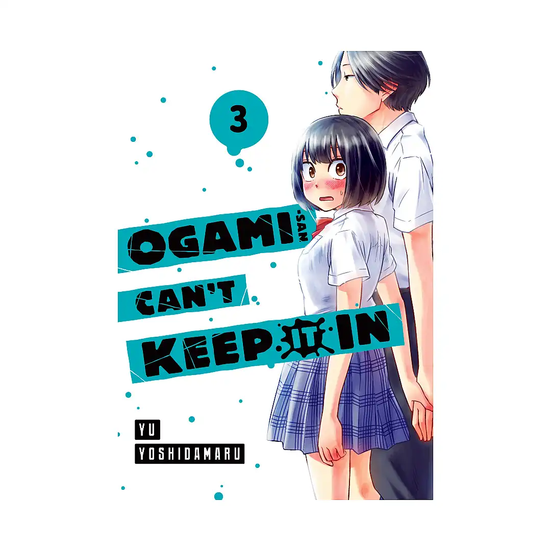 Ogami-San Can't Keep It in (Manga) Volume 03